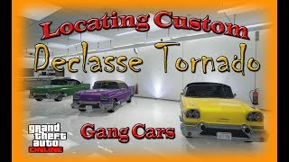 GTA 5 Online Locating Custom Declasse Tornado Gang Cars [upl. by Deanne]