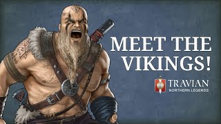 The Vikings  Travian Northern Legends [upl. by Anyad]