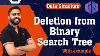 Lec54 Deletion from Binary Search TreeBST with Example  Data Structure [upl. by Ebanreb]