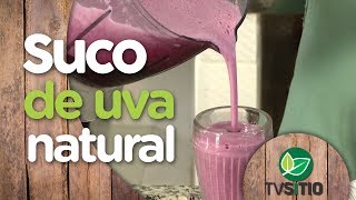 COMO FAZER SUCO DE UVA SEM AÇÚCAR SEM CONSERVANTES [upl. by Sible]