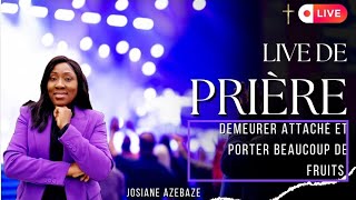 Demeurer attaché à Dieu et porter beaucoup de fruits  Live de prière des ambassadeurs de Christ 🌎🕊 [upl. by Loralie126]