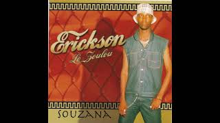 Erickson le Zoulou  Souzana [upl. by Assili]