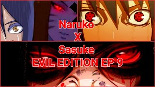 Naruko X Sasuke EE ep 9  MANGEKYOU [upl. by Yrolam419]