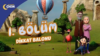 Dikkat Balonu  1Bölüm [upl. by Tterag]