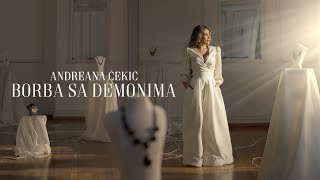 ANDREANA CEKIC  BORBA SA DEMONIMA OFFICIAL VIDEO 2024 [upl. by Nomrej]