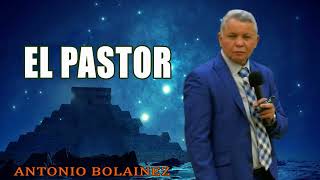 El Pastor —Antonio Bolainez® [upl. by Hillel]