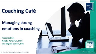 Managing Strong Emotions in coaching [upl. by Nnaihs]