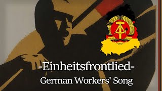 Einheitsfrontlied  German Workers Song German  English  French  Russian Ver [upl. by Calesta]