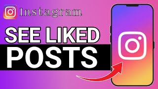 How to See Posts Youve Liked on Instagram [upl. by Einafpets846]