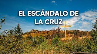 25  El escándalo de la cruz [upl. by Agate277]