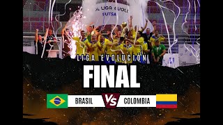 BRASIL VS COLOMBIA  LIGA EVOLUCIÓN de FUTSAL [upl. by Lynnet]