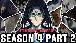 Everything Important We Learned In Attack On Titan Season 4 Part 2 Attack On Titan Recap [upl. by Wiles]