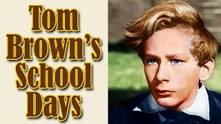 Tom Browns Schooldays  Colorized 1951 British Classic  Robert Newton [upl. by Dranyar]