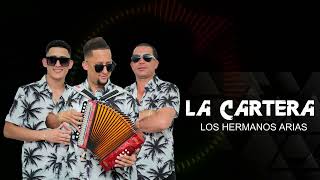 Los Hermanos Arias  LA CARTERA VACIA [upl. by Moran262]