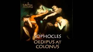 OEDIPUS AT COLONUS  Full AudioBook  Sophocles [upl. by Claybourne481]