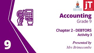 Gr 9  Accounting  Chapter 2  Debtors  Activity 3 [upl. by Ellehcin221]