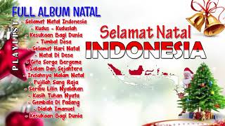 SELAMAT NATAL INDONESIA  EDISI LAGU NATAL NUSANTARA  Lagu Natal Terbaru 2020 2021  FULL ALBUM [upl. by Oirasan497]