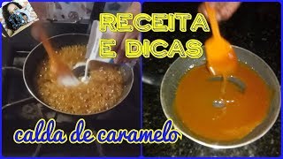 Receita de calda de caramelo legítimo com sabor top e dicas maravilhosas da prof Jana Magalhães [upl. by Garwood]