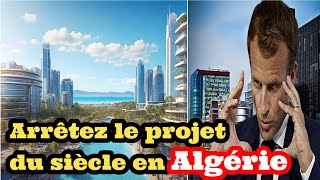 Pourquoi la France atelle abandonné le plus grand projet d’investissement en Afrique et en Algérie [upl. by Kappenne448]