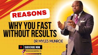 PRINCIPLES OF FASTING BY quot DR MYLES MUNROE [upl. by Ernaldus]