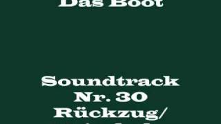 Das Boot Soundtrack 30  quotRückzug Heimkehrquot [upl. by Prebo287]