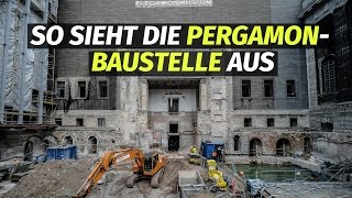 PergamonmuseumBaustelle Vier Jahre länger 216 Mio € teurer [upl. by Naniac]