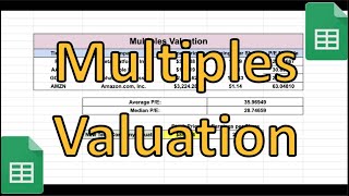 How to Value a Stock Using the Multiples Valuation Method Comparables Valuation Method [upl. by Kirbee564]