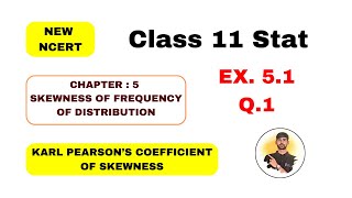 Std11 Statistics Chapter5 Skewness Of Frequency Ex51 Que1 ByDr Ankit Vaghasiya [upl. by Acebber118]