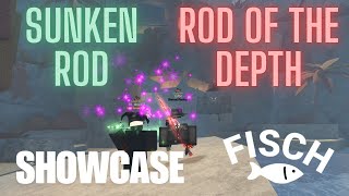 First Ever Sunken Rod and Rod of the Depth showcase  Fisch [upl. by Sucam]