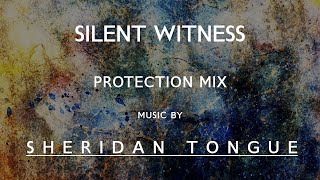 Protection Mix  Protection  Silent Witness S18E5  Music by Sheridan Tongue [upl. by Seltzer]