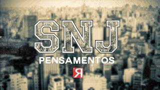 SNJ  Pensamentos Clássico [upl. by Oeram]