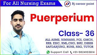 puerperium  postpartum period  Nursing Officer amp Staff Nurse Online Classes  Rajesh sir [upl. by Ahsienot]