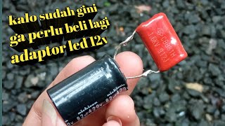 cara membuat adaptor 12voltuntuk lampu led [upl. by Nnylyaj]