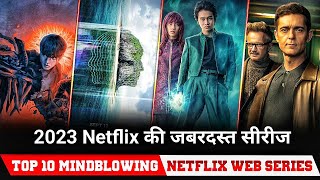 Top 10 Masterpiece Hindi dubbed Netflix Web Series 2023 Netflix Best Web Series hindi [upl. by Kilroy]