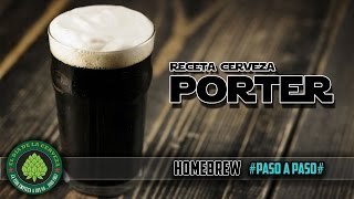 Cómo hacer Cerveza Artesanal en Casa RECETA CERVEZA PORTER [upl. by Hasen]