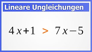 Lineare UNGLEICHUNGEN lösen  How to Mathe [upl. by Silsby329]