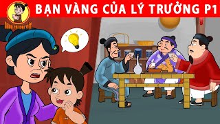 BẠN VÀNG CỦA LÝ TRƯỞNG P1  Nhân Tài Đại Việt  Phim hoạt hình  Truyện Cổ Tích Việt Nam [upl. by Olav]