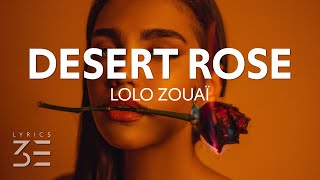 Lolo Zouaï  Desert Rose Lyrics Live Strings Version [upl. by Atonsah]