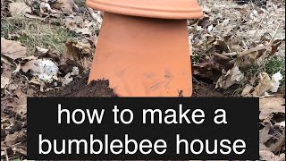 how to build a bumble bee house  the importance of native pollinators [upl. by Bauer]