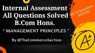 Management Principles Bcom Hons Internal Assessment Solutions 1st Semester SOL  All 35 MCQ Solved [upl. by Annocahs]