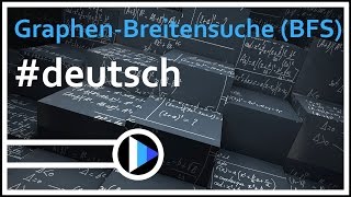 11AlgorithmenampDatenstrukturen  GraphenBreitensuche BFS [upl. by Leeland]