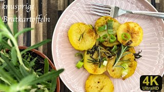 Bratkartoffeln richtig knusprig crunchy mit Rosmarin und Frühlingszwiebeln Top Geheimrezept [upl. by Lleda]