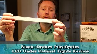 EASY TO INSTALL BLACK amp DECKER  PureOptics Under Cabinet LED Lighting Review [upl. by Nekial]