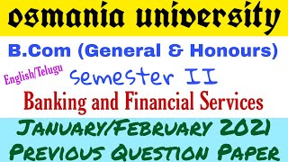 Banking and Financial Services  Previous Question Paper 2021  BCom 2nd Semester  Degree OU [upl. by Nirual740]