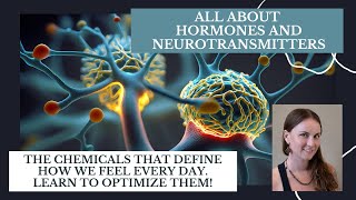 Hormones and NeuroTransmitters A Quick Guide [upl. by Sterling589]