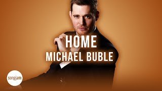 Michael Bublé  Home Official Karaoke Instrumental  SongJam [upl. by Goldsmith]