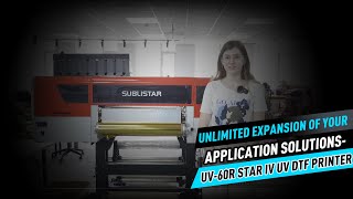 Unlimited Expansion of Your Application SolutionsUV60R Star IV UV DTF Printer [upl. by Otanutrof]