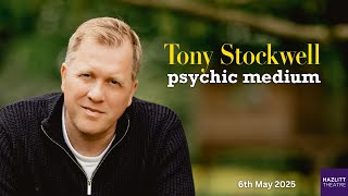 Tony Stockwell Psychic Medium  Hazlitt Theatre  6th May 2025 [upl. by Enilesoj]