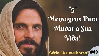 quot5quot CINCO MENSAGENS PARA MUDAR A SUA VIDA DEFINITIVAMENTE Mensagem de Deus para Você [upl. by Belcher]