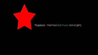 Megabeat  Interfront Raf Music mix 2011 [upl. by Enerod]